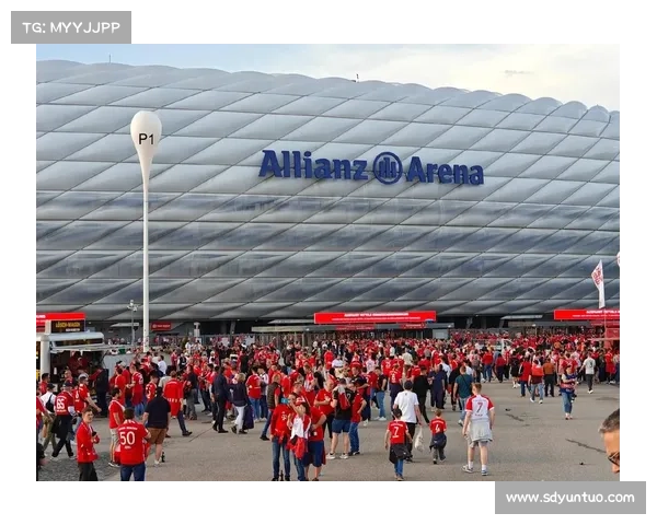 拜仁慕尼黑主场传奇故事深度探秘：从慕尼黑奥林匹克到安联球场的辉煌历程